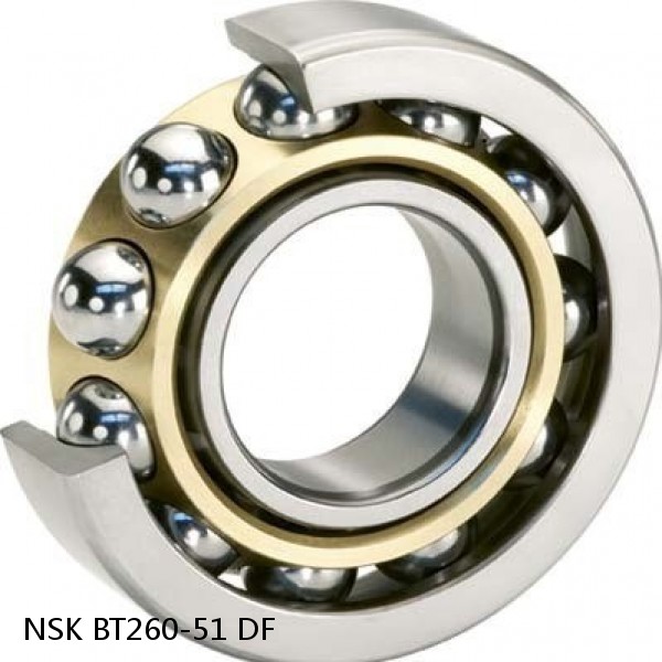 BT260-51 DF NSK Angular contact ball bearing